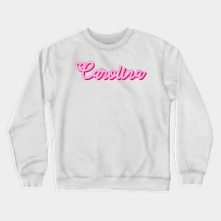 Carolina name pink heart Crewneck Sweatshirt